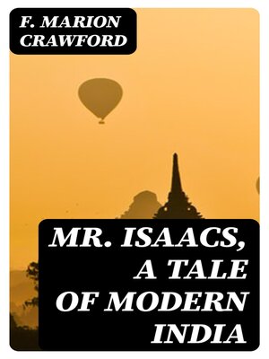 cover image of Mr. Isaacs, a Tale of Modern India